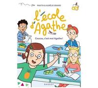 L'école D'agathe Ce1 - Coucou, Moi C'est Agathe !