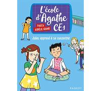 L'école d'Agathe CE1 - Jules apprend à se concentrer