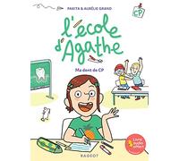 L'école D'agathe Cp - Ma Dent De Cp