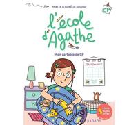 L'école d'Agathe CP - Mon cartable de CP