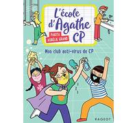 L'école D'agathe Cp Tome 18 - Mon Club Anti-Virus De Cp