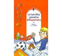 L'école d'Agathe, Tome 11 : La terrible semaine d'Alexandre