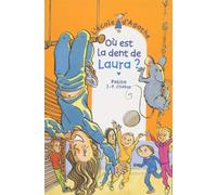 L'école d'Agathe, Tome 17 : Où est la dent de Laura ?