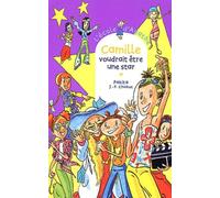 L'Ecole d'Agathe, tome 30 : Camille voudrait être une star