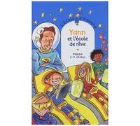 L'ecole D'agathe - Tome 37 - Yann Et L'école De Rêve