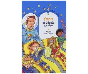 L'ecole D'agathe - Tome 37 - Yann Et L'école De Rêve