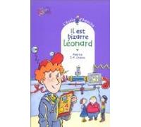 L'école d'Agathe, Tome 4 : Il est bizarre, Léonard