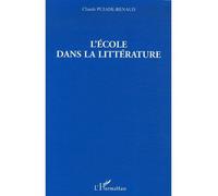 L'école dans la littérature - Claude Pujade-Renaud - L'harmattan - broché - Essai