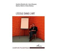 L'école dans l'art - Sandrine Morsillo - L'harmattan - broché - Essai