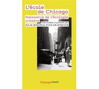 L'École de Chicago Textes traduits et présentés par Isaac Joseph et Yves Grafmeyer - Collectif - Flammarion - Poche - Etude