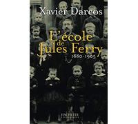 L'école de Jules Ferry 1880-1905