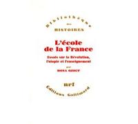 Mona Ozouf – L'École de la France – Gallimard