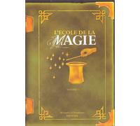Ecole de la magie - Volume 2