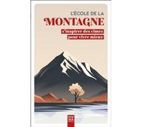 L'école de la montagne Collectif (Auteur)