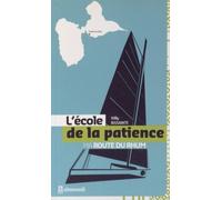 L'école de la patience, ma Route du Rhum