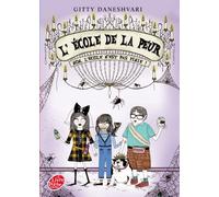 L'école de la peur - Tome 2 - Non, l'école n'est pas finie !