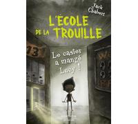 L'école de la trouille - T2 : Le casier a mangé Lucy !: Le casier a mangé Lucy ! (2)