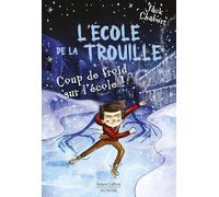 L'école de La Trouille - T5 : Coup de froid sur l'école !