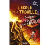 L'école de la trouille - Tome 4 : Panique à la fête des sciences ! (4)