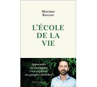 L'école de la vie: Érotique de l'acte d'apprendre