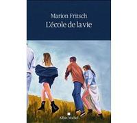 Marion Fritsch – L'École de la vie – Roman – Broché