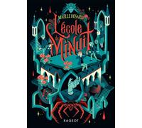 L'école de Minuit - Maëlle Desard - Rageot - broché - Roman adolescent