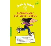 L'école De Motordu - Dictionnaire Des Mots Tordus