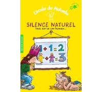 L'école De Motordu - Silence Naturel - Tout Sur Le Cor Humain