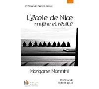 L'école de Nice, mythe et réalité