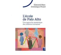 L'école de Palo Alto - Edmond Marc - Retz Eds - broché - Essai