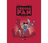 L'école De Pan - Tome 5 - Fin Des Cours