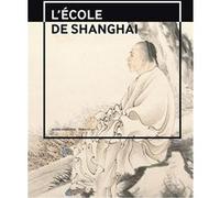 L'ecole de shangai Sas paris musees (Auteur)