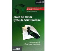 L'École de Tersac, lycée de Saint-Nazaire - Alternatives à l'Éducation nationale
