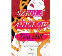 L'école des anges de Toni Hill (Buch auf Polnisch)