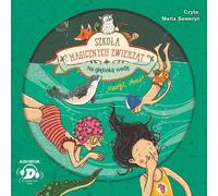 L'école des animaux magiques En eaux profondes - Margit Auer (Hörbuch auf Polnisch)