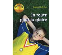 L'école des champions - En route pour la gloire