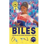 L'Ecole des champions - tome 2 : Simone Biles