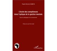 L'école Des Compétences Dans L'optique De La Gestion Mentale - Essai De Pédagogie De La Connaissance