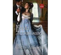 L'Ecole des courtisanes T1