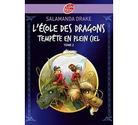 L'école des dragons - Tome 2 - Tempête en plein ciel
