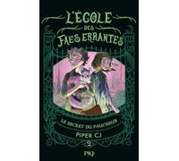 L'école des Faes errantes - Tome 2