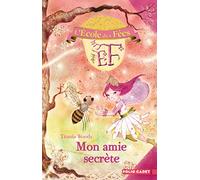 L'École des Fées, 3 : Mon amie secrète