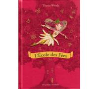 L'École des Fées Compilation Tomes 1 à 3 - Titania Woods - Gallimard jeunesse - broché - Roman cadet dès 6 ans
