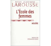 L'école des femmes de Molière. Dossier pédagogique