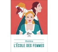 L'École des femmes Molière (Auteur)