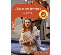 L'École des femmes - Molière - Belin Education - Gallimard - broché - Scolaire / Universitaire