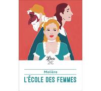 L'École des femmes - Molière - Librio - Poche - Scolaire / Universitaire
