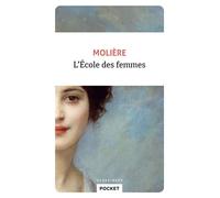 L'Ecole des femmes - Molière - Pocket - Poche - Théâtre