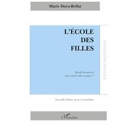 L'école des filles: Nouvelle édition revue et actualisée