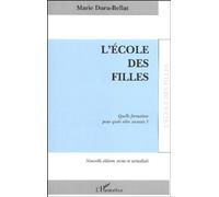 L'école Des Filles - Quelle Formation Pour Quels Rôles Sociaux?
